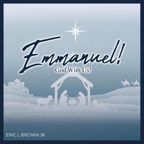 Emmanuel God With Us | Boomplay Music