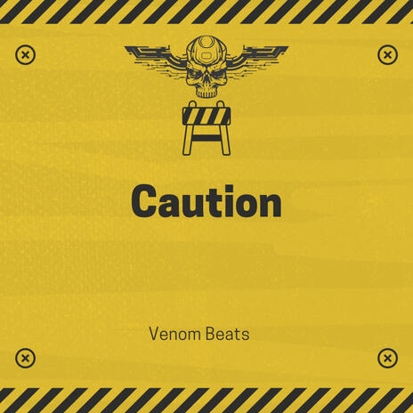 Caution