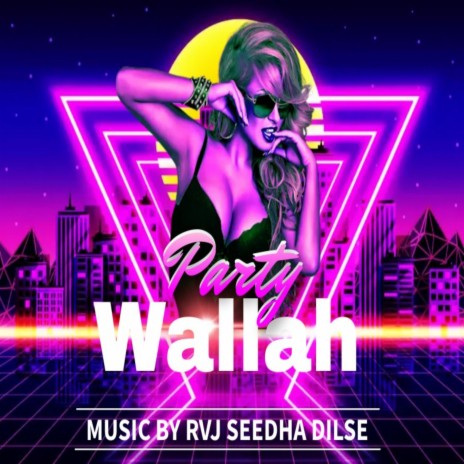 Wallah (Dj Party Desi Beats) ft. Starpraful | Boomplay Music