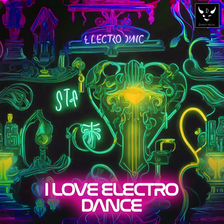 I Love Electro Dance