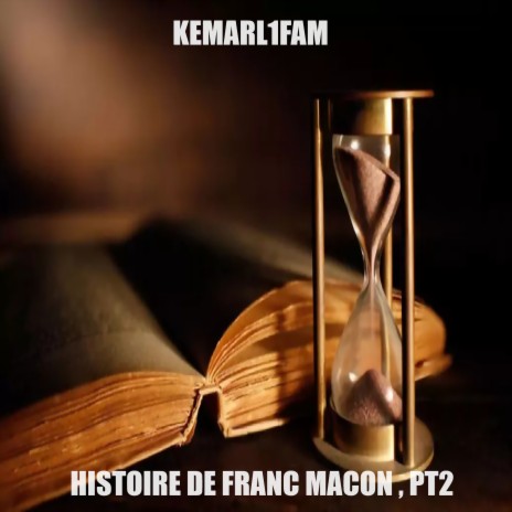 Histoire de franc macon, Pt. 2 | Boomplay Music