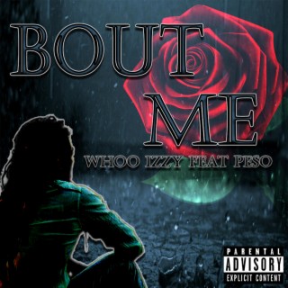 Bout Me ft. Peso 4oe lyrics | Boomplay Music