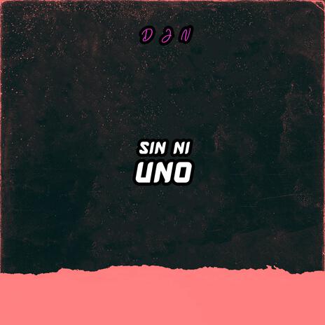 SIN NI UNO | Boomplay Music