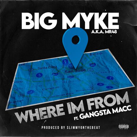 Where Im From ft. Gangsta Macc | Boomplay Music