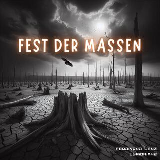 Fest der Massen