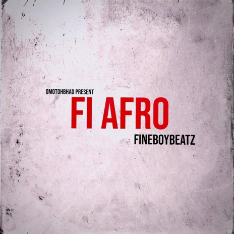 Fi Afro | Boomplay Music