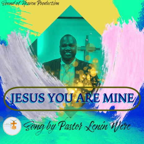 Jesus You are Mine | Boomplay Music