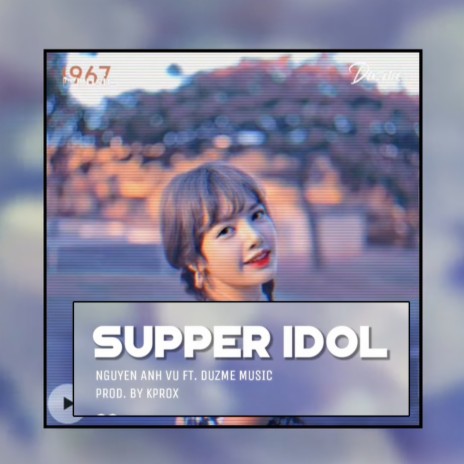 Super Idol Tune (Remix) ft. AnhVu | Boomplay Music