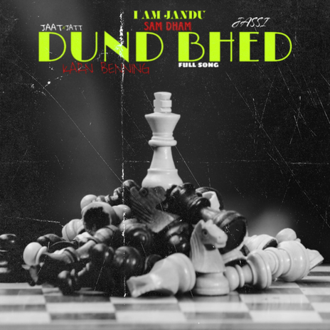 Sam Dhan Dund Bhed ft. Jassi Oye & Karn Benning | Boomplay Music