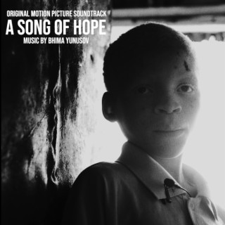 A Song of Hope (Original Motion Picture Soundtrack)