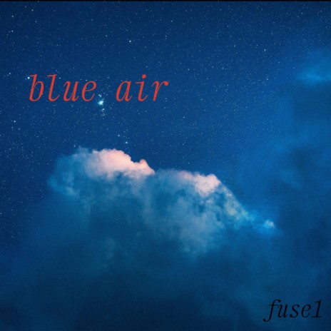 Blue Air | Boomplay Music