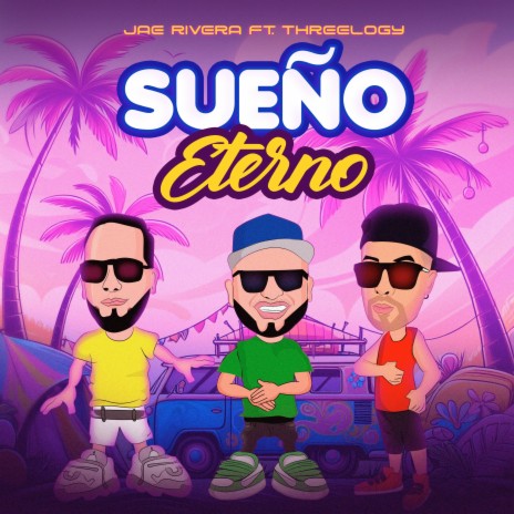 Sueño Eterno ft. Threelogy | Boomplay Music