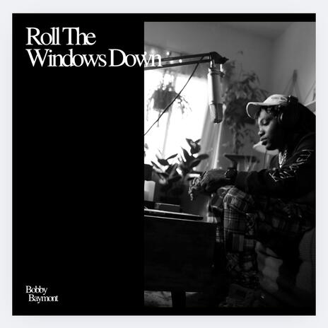 Roll The Windows Down | Boomplay Music