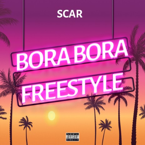 Bora Bora Freestyle | Boomplay Music