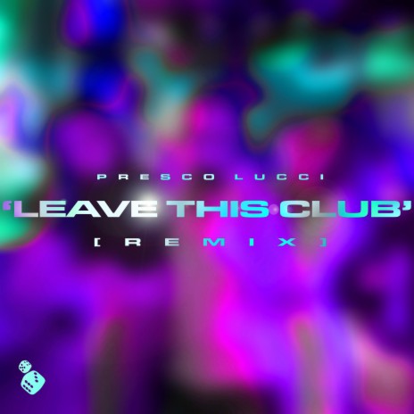 LEAVE THIS CLUB (REMIX) | Boomplay Music