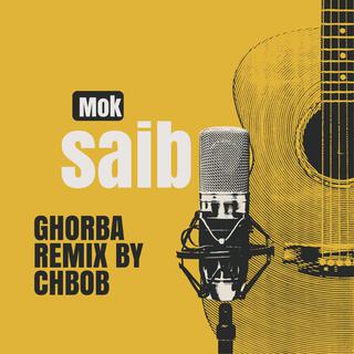 MOK SAIB GHORBA