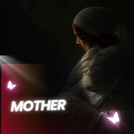 Mother | Boomplay Music