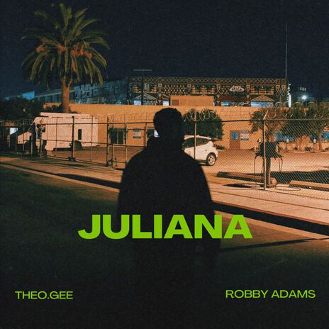 Juliana ft. Robby Adams | Boomplay Music