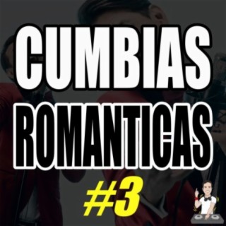 Cumbias Románticas #3