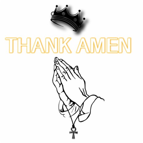 THANK AMEN RA | Boomplay Music