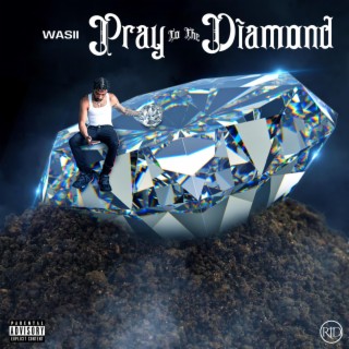 Pray To Da Diamond