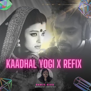 KAADHAL YOGI REFIX