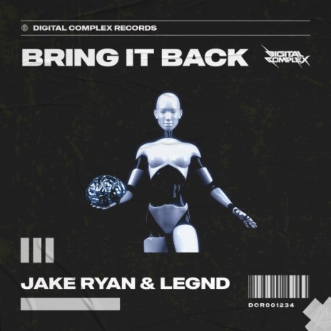 Bring It Back ft. LEGND | Boomplay Music