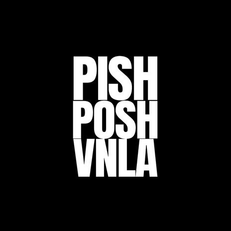 Pish Posh