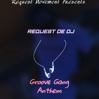 Groove Gang Anthem