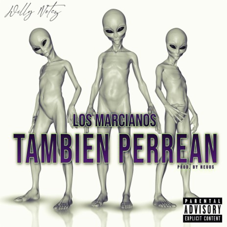 Los Marcianos Tambien Perrean | Boomplay Music