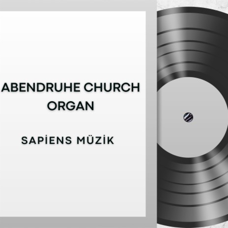 Abendruhe Church Organ