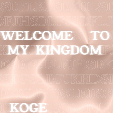 Welcome to my kingdom!!