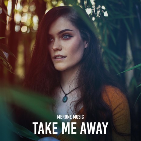 Take Me Away | Boomplay Music