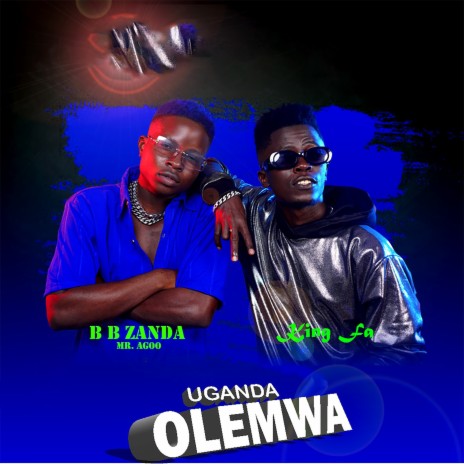 Uganda Olemwa ft. BB Zanda | Boomplay Music