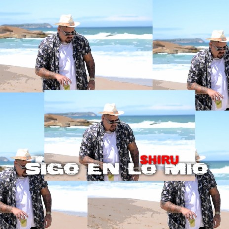 Sigo en lo mio | Boomplay Music