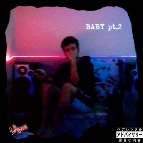 Baby Pt. 2 | Boomplay Music