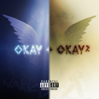 OKAY OKAY ft. nakis lyrics | Boomplay Music