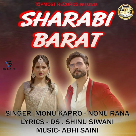 Sharabi Barat ft. Monu Kapro