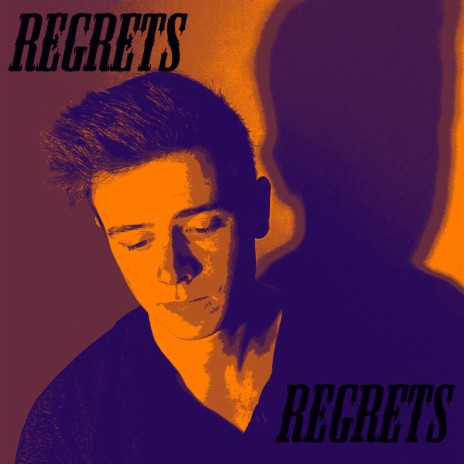 Regrets | Boomplay Music