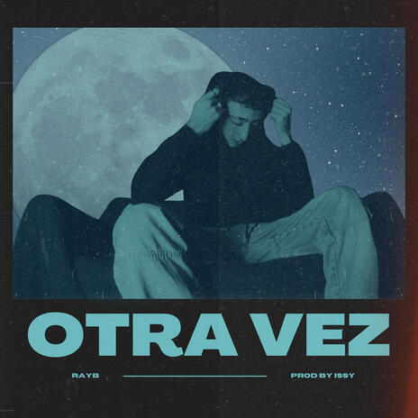 OTRA VEZ ft. Issy | Boomplay Music