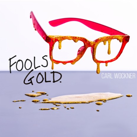 Fools Gold | Boomplay Music