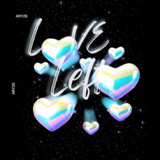 L0VE LEFT