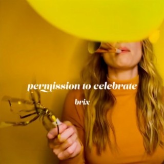 Permission To Celebrate