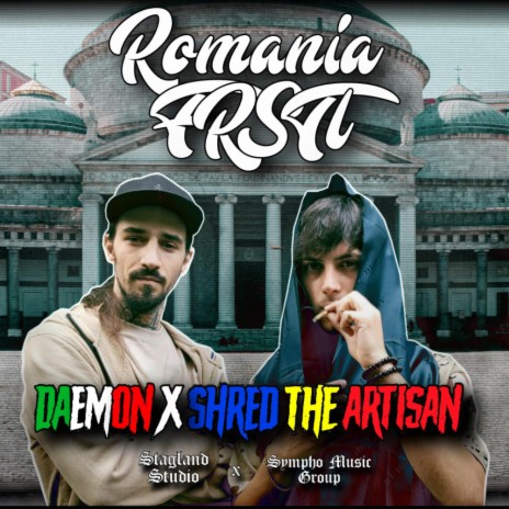 ROMANIA ft. Shred The Artisan | Boomplay Music