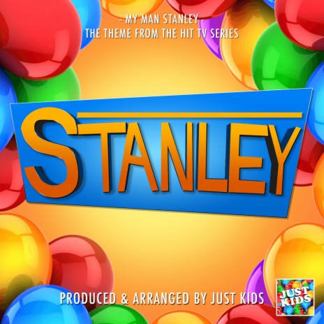 My Man Stanley (From Stanley) | Boomplay Music