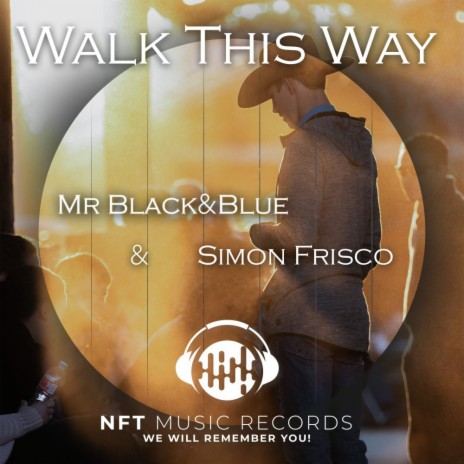 Walk This Way (Radio Edit) ft. Simon Frisco | Boomplay Music