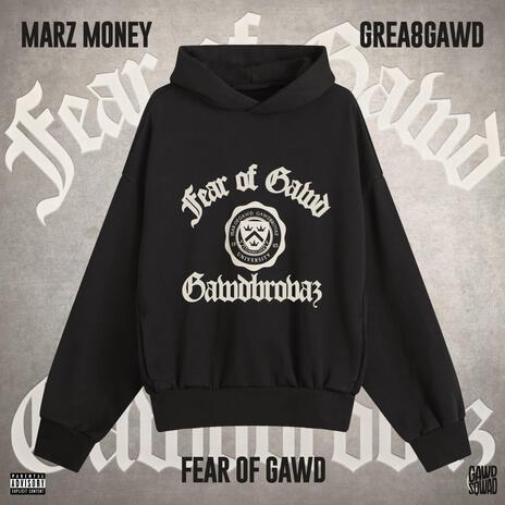 Fear of Gawd (Radio Edit) ft. GREA8GAWD | Boomplay Music