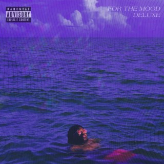 For The Mood (Deluxe)