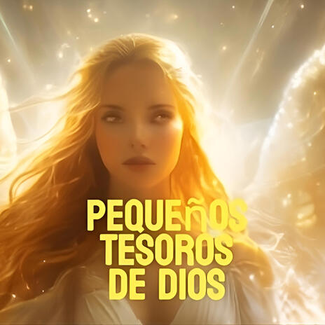 Pequeños Tesoros de Dios | Boomplay Music