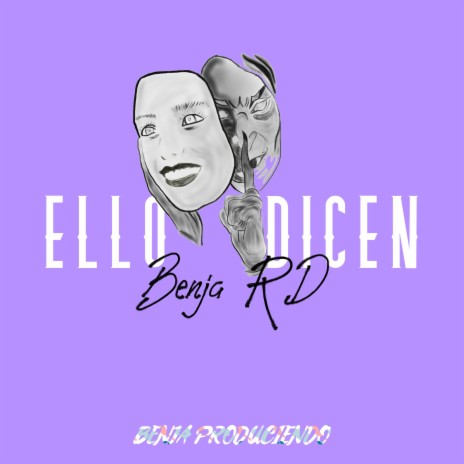 Ello Dicen | Boomplay Music